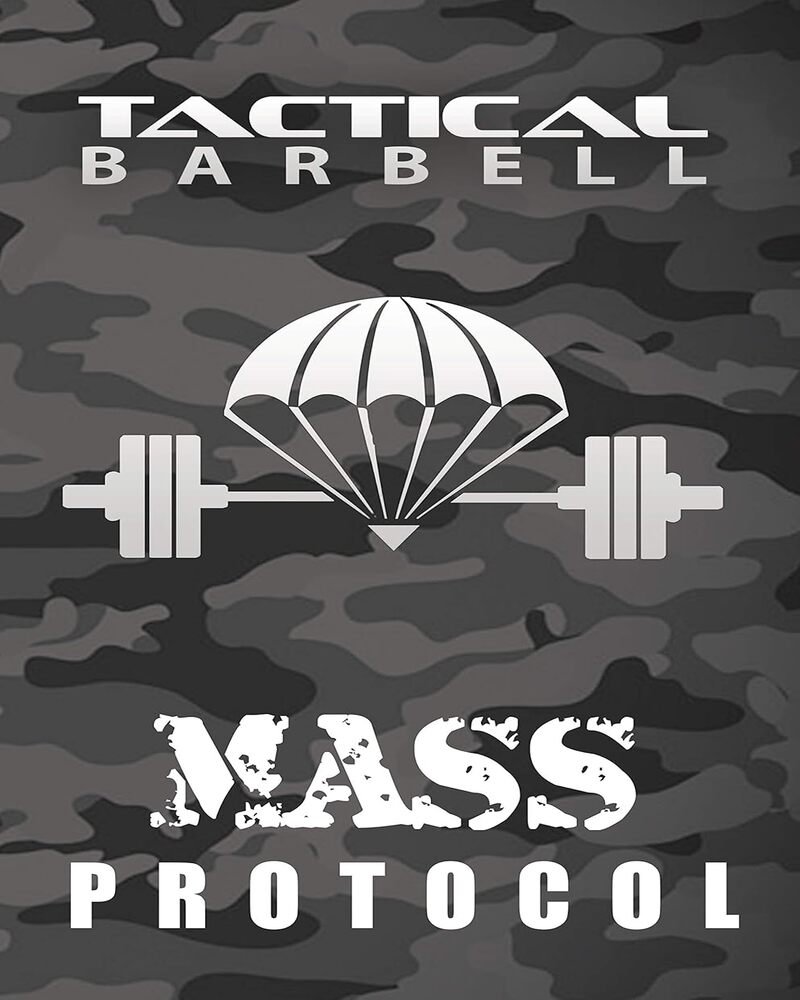 Tactical Barbell: Mass Protocol